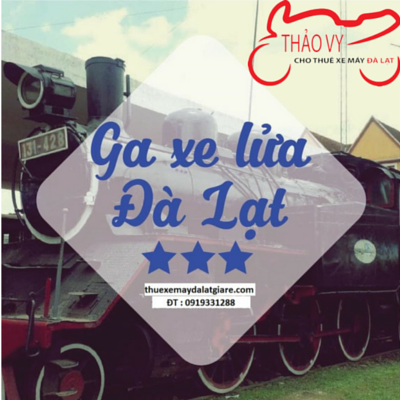 GA XE LỬA ĐÀ LẠT